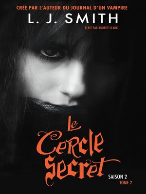 Le Cercle Secret--Saison 2 Tome 2 - ebook
